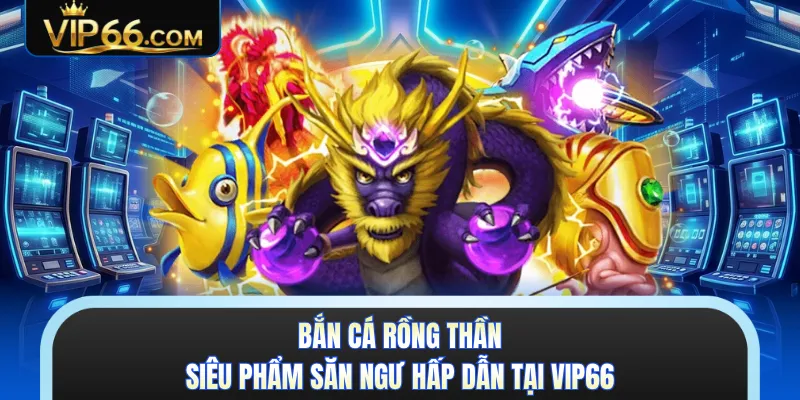 bắn cá - VIP66GAME.COM